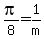 pi%2F8+=+1%2Fm