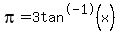 pi=3tan%5E-1%28x%29