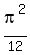 pi%5E2%2F12