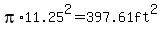 pi+%2A+11.25%5E2+=+397.61ft%5E2