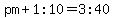 pm%2B1%3A10=3%3A40