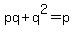 pq%2B+q%5E2+=+p+