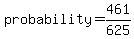 probability=461%2F625