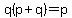 q%28p%2Bq%29+=+p