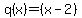 q%28x%29=%28x-2%29