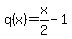 q%28x%29=x%2F2-1