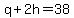q%2B2h=38