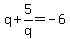 q%2B5%2Fq=-6