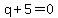 q%2B5+=+0