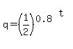 q=%281%2F2%29%5E%280.8%29%5E%28t%29