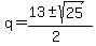 q=%2813%2B-sqrt%2825%29%29%2F%282%29