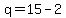 q=15-2