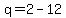 q=2-12