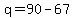 q=90-67