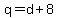 q=d%2B8