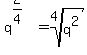 q%5E%282%2F4%29+=+root%284%2C+q%5E2%29