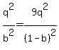 q%5E2%2Fb%5E2+=+9q%5E2%2F%281-b%29%5E2