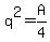 q%5E2=A%2F4