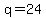 q+=+24