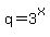 q+=+3%5Ex