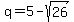 q+=+5+-+sqrt%2826%29