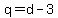 q+=+d+-+3