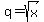 q+=+sqrt%28x%29