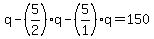 q-%285%2F2%29q-%285%2F1%29q=150
