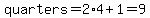 quarters=2%2A4%2B1=9