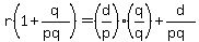 r%281%2Bq%2F%28pq%29%29=%28d%2Fp%29%28q%2Fq%29%2Bd%2F%28pq%29