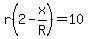 r%282-x%2FR%29=10