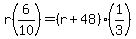 r%286%2F10%29=%28r%2B48%29%281%2F3%29