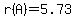 r%28A%29+=5.73