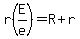 r%28E%2Fe%29+=+R+%2B+r