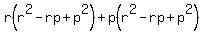 r%28r%5E2-rp%2Bp%5E2%29%2Bp%28r%5E2-rp%2Bp%5E2%29