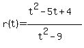 r%28t%29+=+%28t%5E2-5t%2B4%29%2F%28t%5E2-9%29