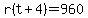 r%28t%2B4%29=960