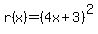 r%28x%29=%284x%2B3%29%5E2