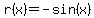 r%28x%29=-sin%28x%29