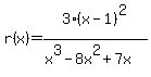 r%28x%29=3%28x-1%29%5E2%2F%28x%5E3-8x%5E2%2B7x%29