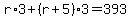 r%2A3%2B%28r%2B5%29%2A3=393