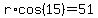 r%2Acos%2815%29=51