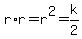 r%2Ar+=+r%5E2+=+k%2F2