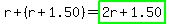 r%2B%28r%2B1.50%29+=+highlight_green%282r%2B1.50%29