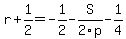r%2B1%2F2=+-1%2F2-+S%2F2p-1%2F4