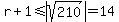 r%2B1%3C=+abs%28sqrt%28210%29%29=14