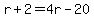 r%2B2=4r-20