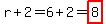 r%2B2=6%2B2=highlight%288%29