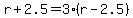 r%2B2.5=3%2A%28r-2.5%29