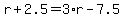 r%2B2.5=3%2Ar-7.5